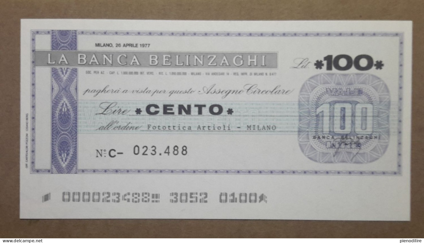 BANCA BELINZAGHI, 100 LIRE 26.04.1977 FOTOTTICA ARTICOLI MILANO (A1.85) - [10] Cheques En Mini-cheques