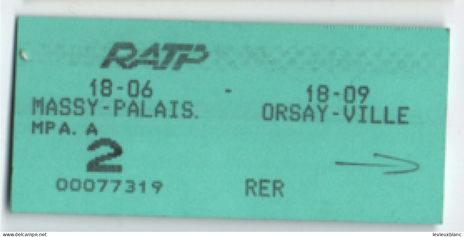 Ticket Ancien RATP/Massy Palaiseau - Orsay Ville / 2éme/RER/ Vers 1990    TCK257 - Eisenbahnverkehr