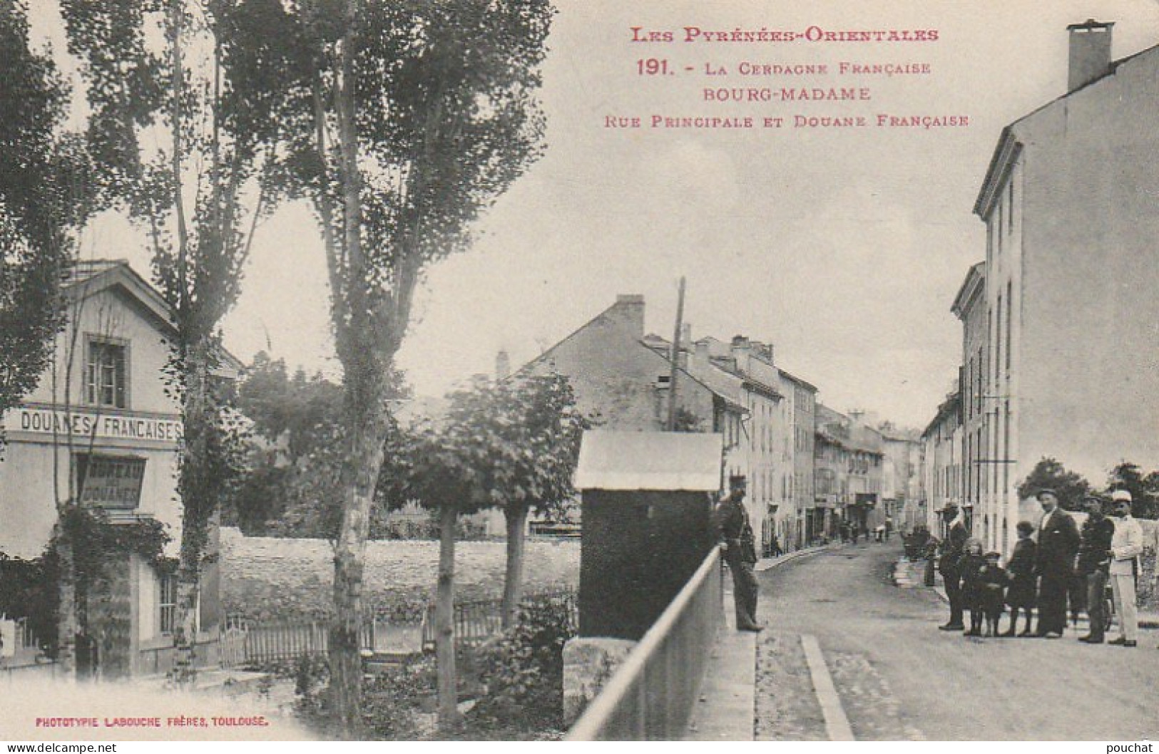 HO 20-(66)  BOURG MADAME  - RUE PRINCIPALE ET DOUANE FRANCAISE - 2 SCANS  - Autres & Non Classés