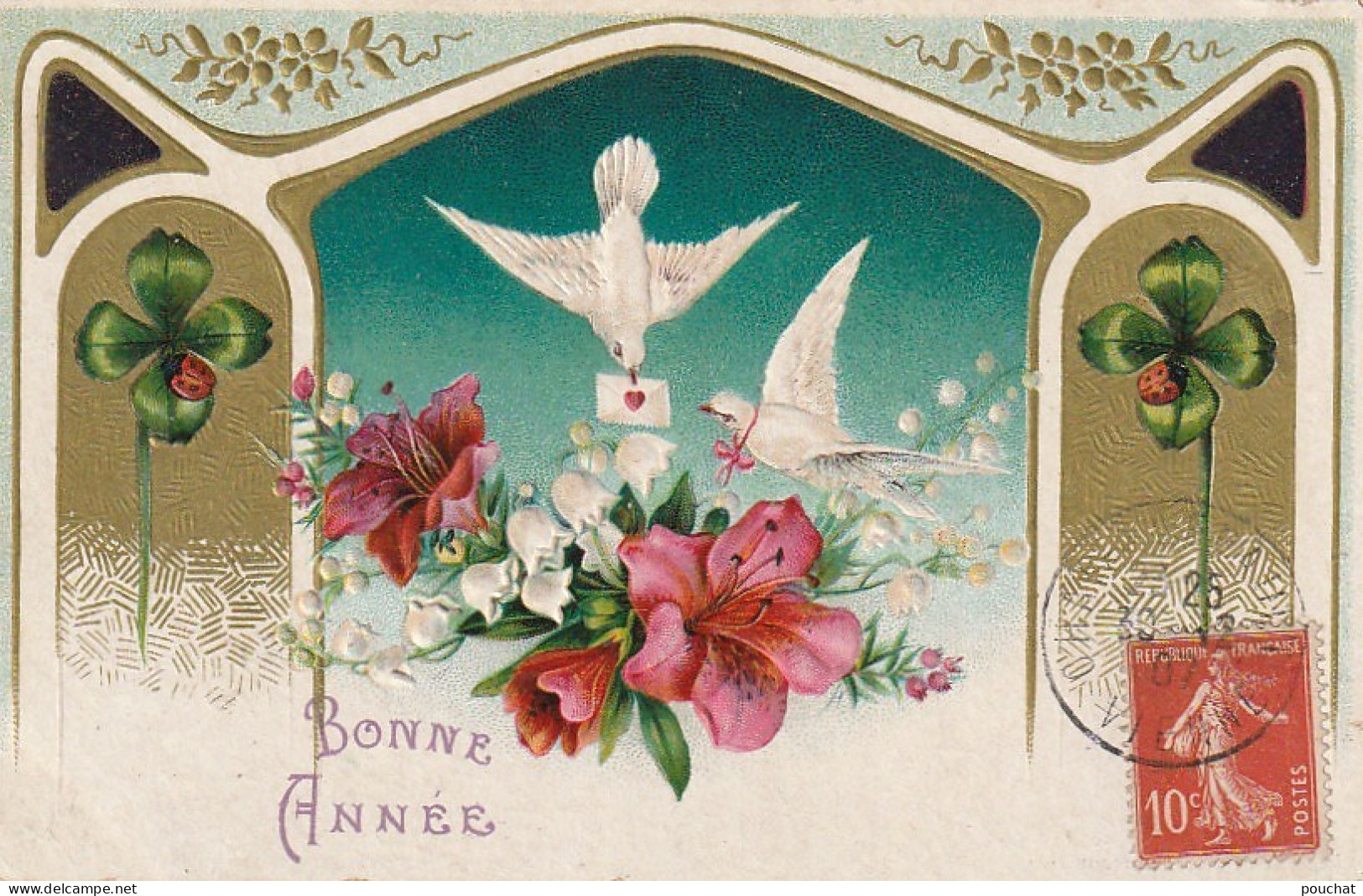 HO 22 - CARTE GAUFREE FANTAISIE " BONNE ANNEE " AVEC  TREFLES FOND DORE , BOUQUET DE LYS ET MUGUET, COUPLE DE COLOMBES  - New Year