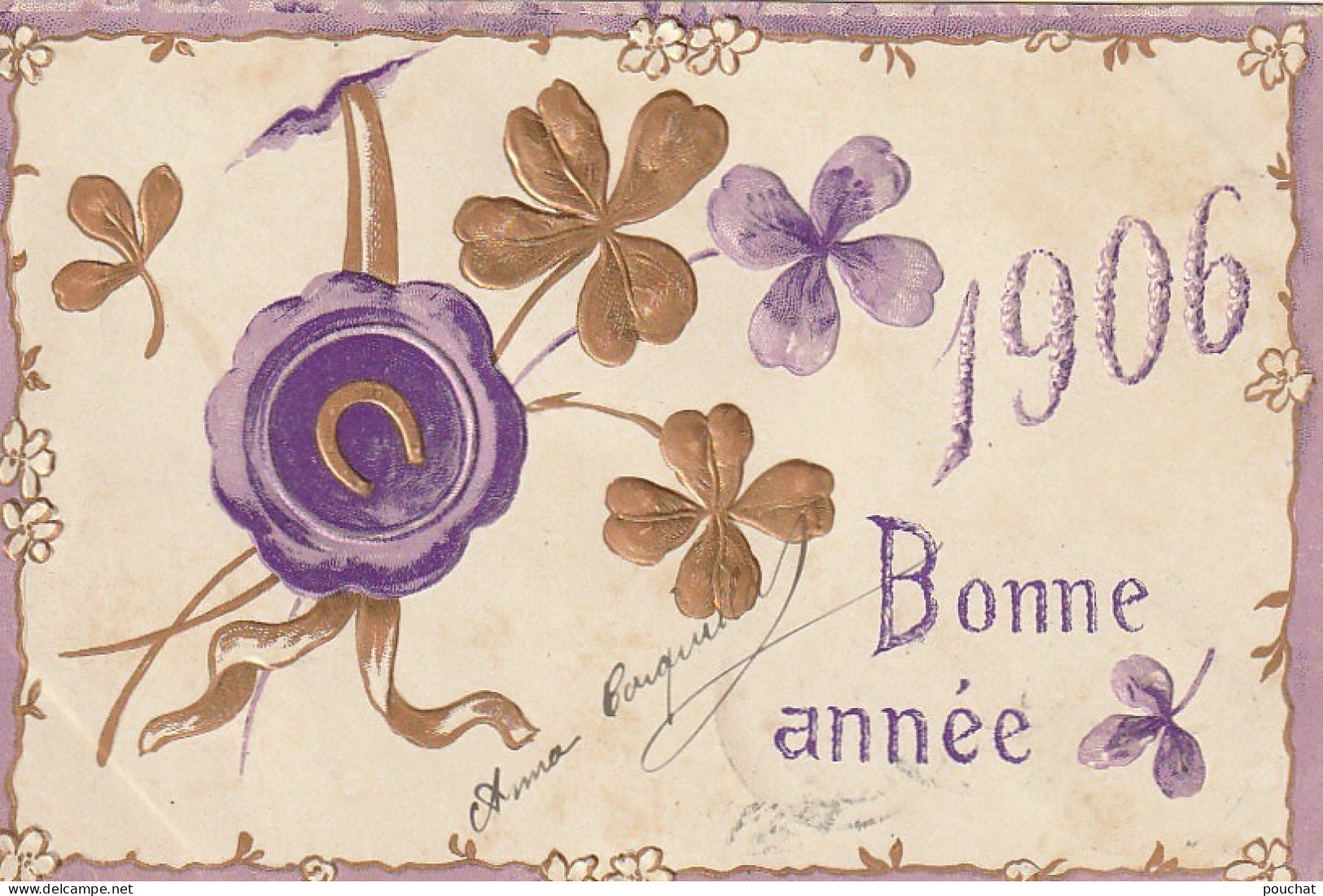 HO 22 - CARTE GAUFREE FANTAISIE " BONNE ANNEE 1906 " -  SCEAU AVEC FER A CHEVAL DORE  SUR TREFLES DORES - 2 SCANS  - Neujahr