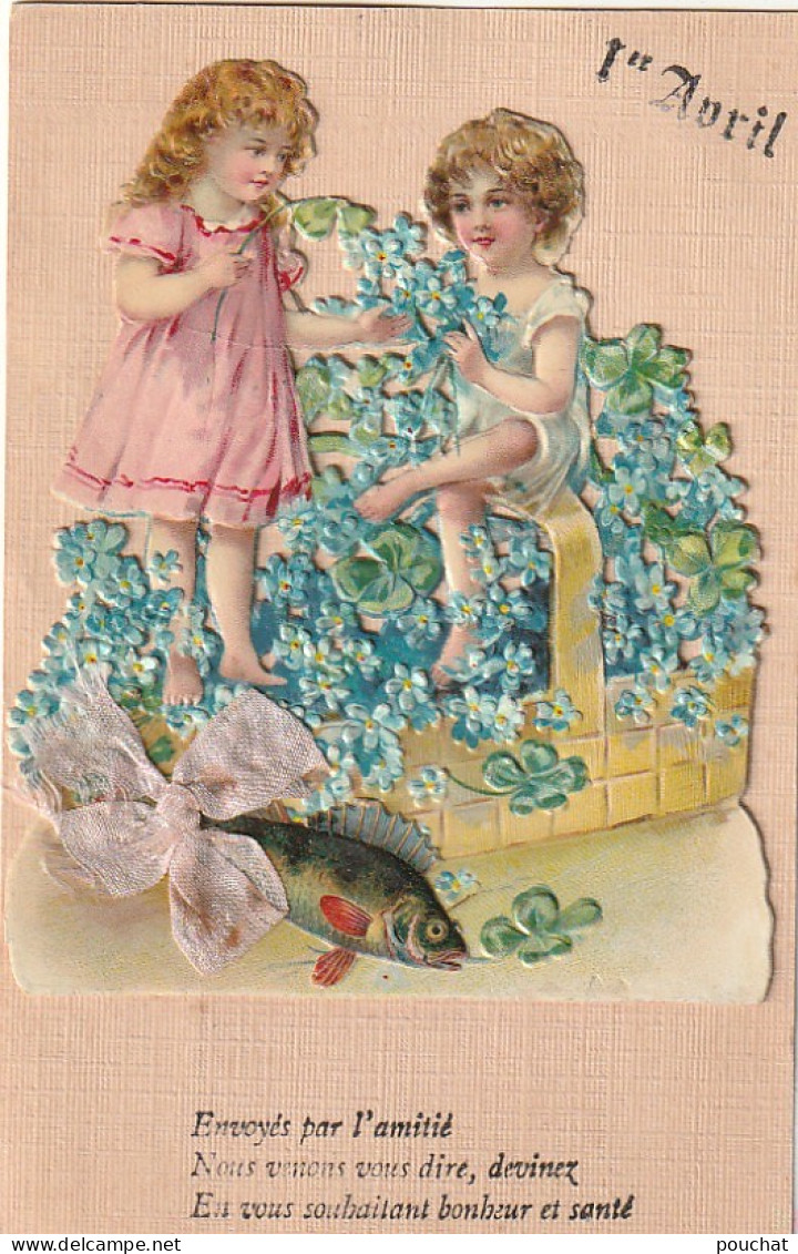 HO 24 - CARTE FANTAISIE 1er AVRIL AVEC AJOUT DE CHROMO - ENFANTS DANS PANIER DE MYOSOTIS , TREFLES ET POISSON - 2 SCANS  - Erster April