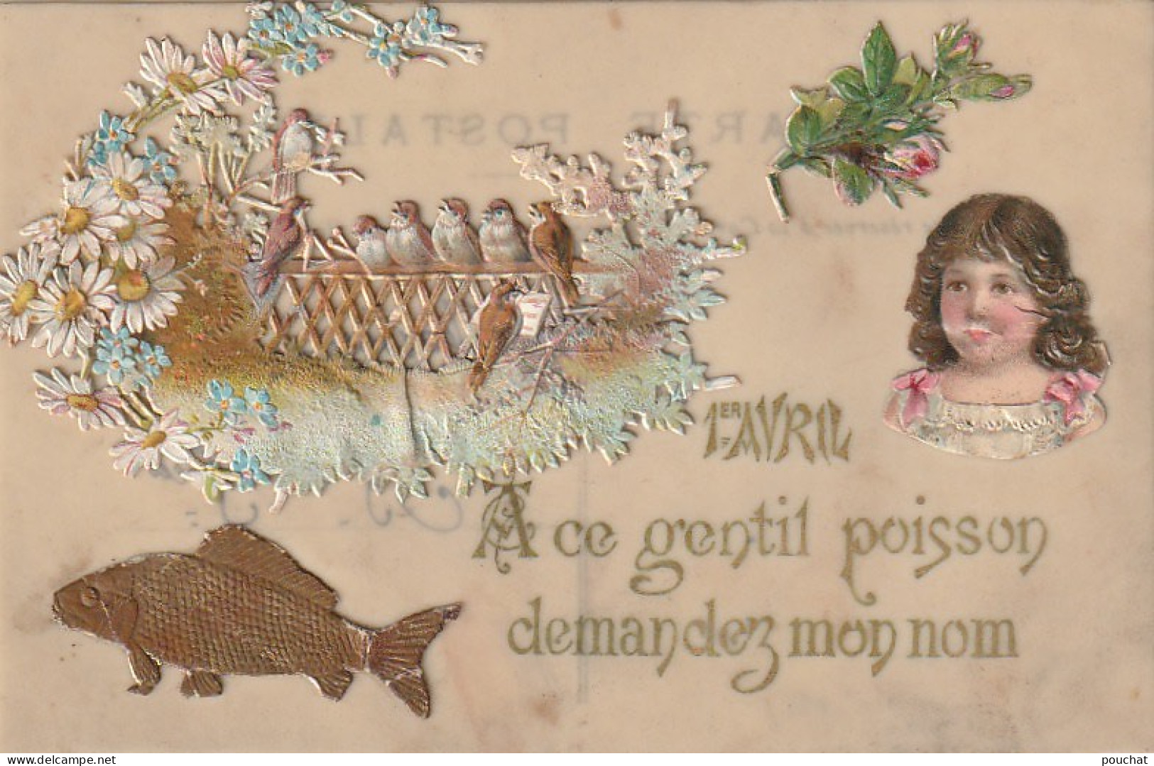 HO 25 - CARTE CELLULOID  " A CE GENTIL POISSON " AVEC AJOUT DE CHROMOS : OISEAUX, ROSES - PORTRAIT ET POISSON DORE  - 1° Aprile (pesce Di Aprile)