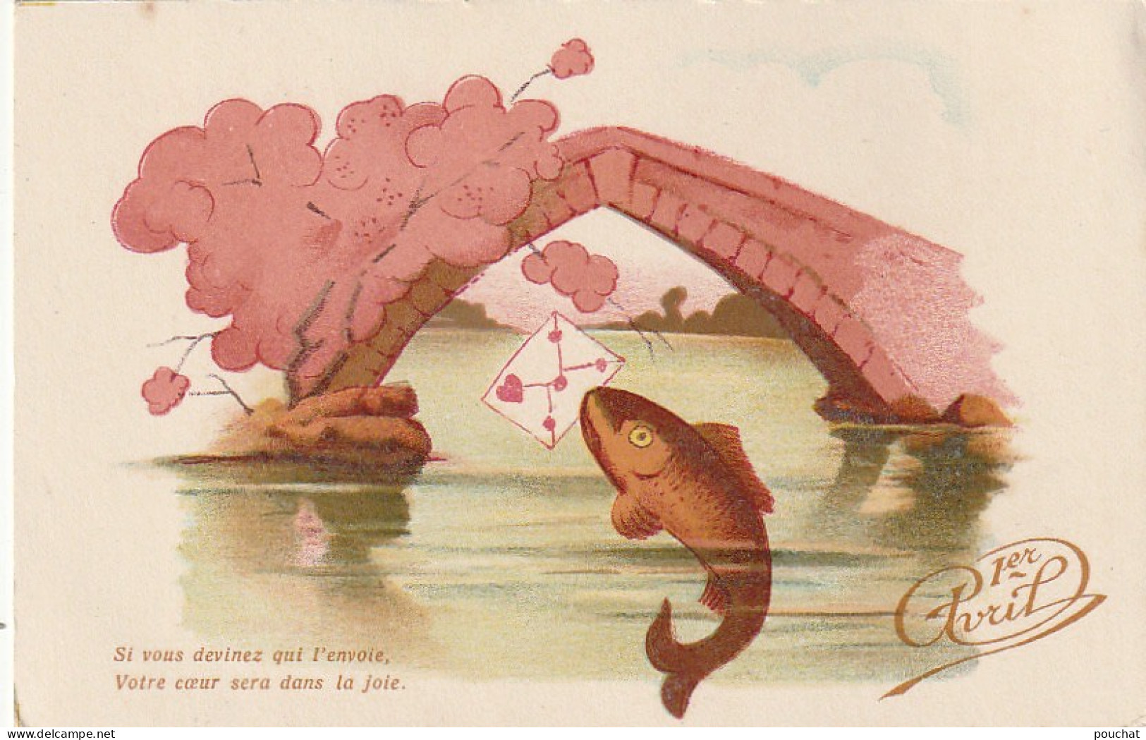 HO 25 - CARTE  FANTAISIE 1er AVRIL " SI VOUS DEVINEZ " - POISSON AVEC LETTRE SOUS UN PONT -2 SCANS  - 1 April (aprilvis)