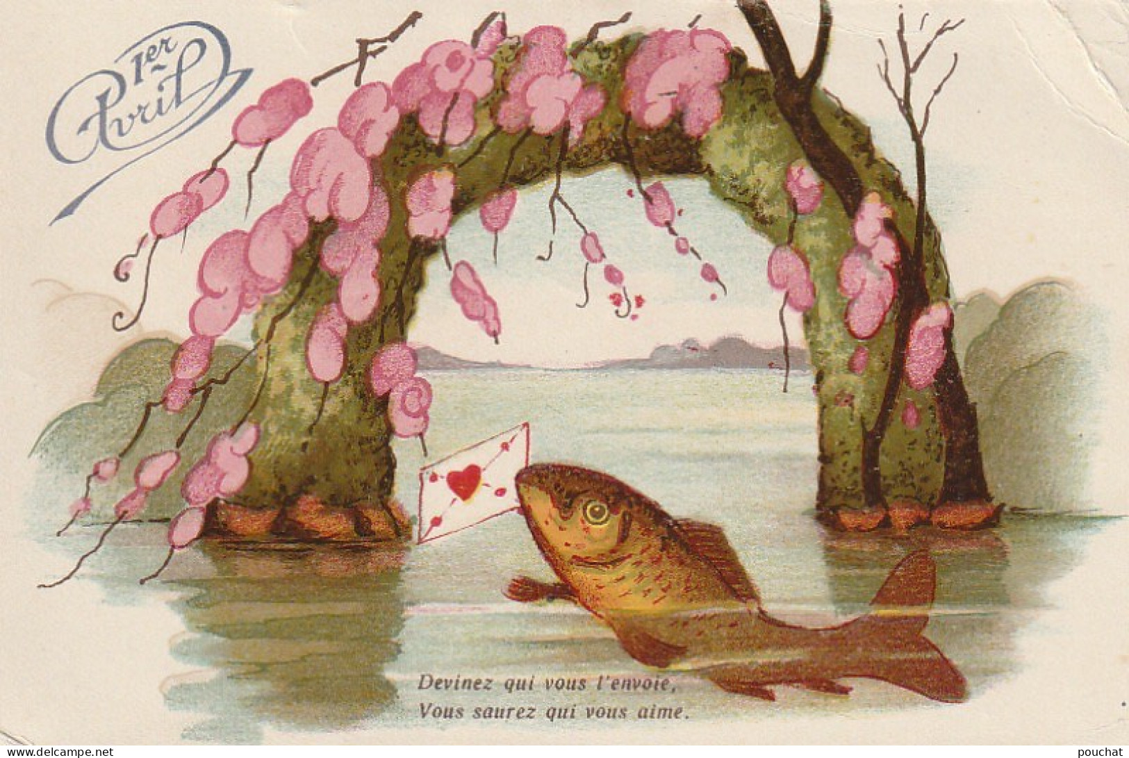 HO 25 - CARTE FANTAISIE 1er AVRIL " DEVINEZ QUI "- POISSON AVEC LETTRE SOUS ARCHE DE FLEURS - 2 SCANS  - Erster April