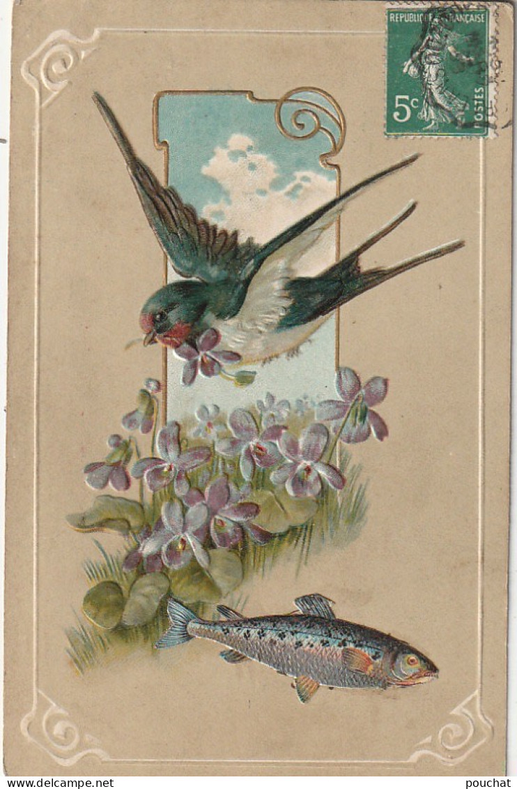 HO 25 - CARTE GAUFREE FANTAISIE   - HIRONDELLE ET VIOLETTES - AJOUT  CHROMO POISSON  - 2 SCANS  - 1er Avril - Poisson D'avril