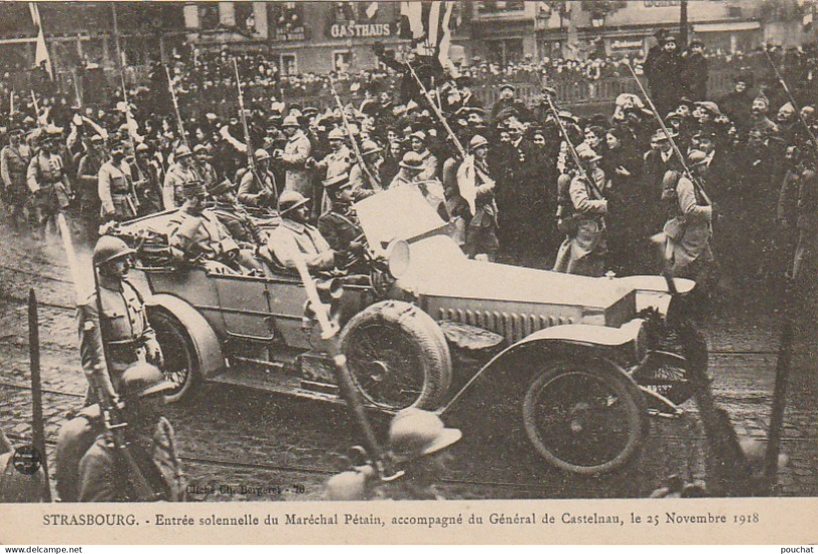 IN 3 - (67)  STRASBOURG - ENTREE DU MARECHAL PETAIN ACCOMPAGNE DU GENERAL DE CASTELNAU LE 25/11/1918- 2 SCANS - Straatsburg