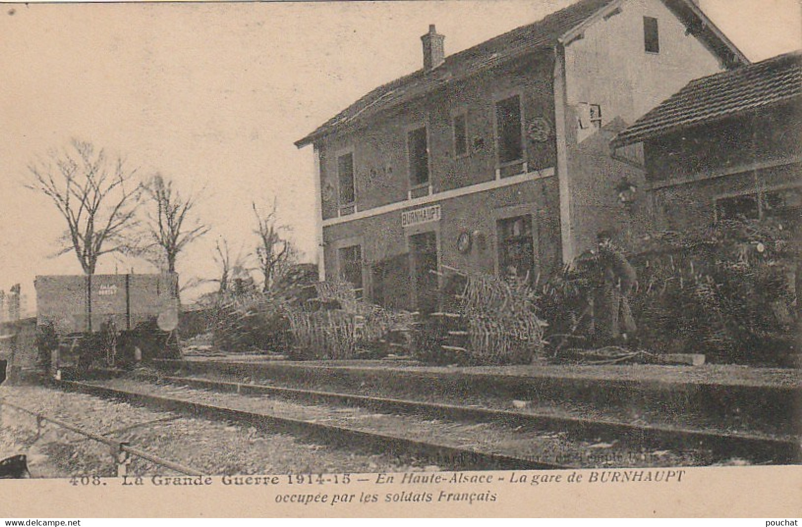 IN 5 - (68) GUERRE 1914/ 1915 - LA GARE DE BURNHAUPT OCCUPEE PAR LES SOLDATS FRANCAIS - 2 SCANS  - Autres & Non Classés