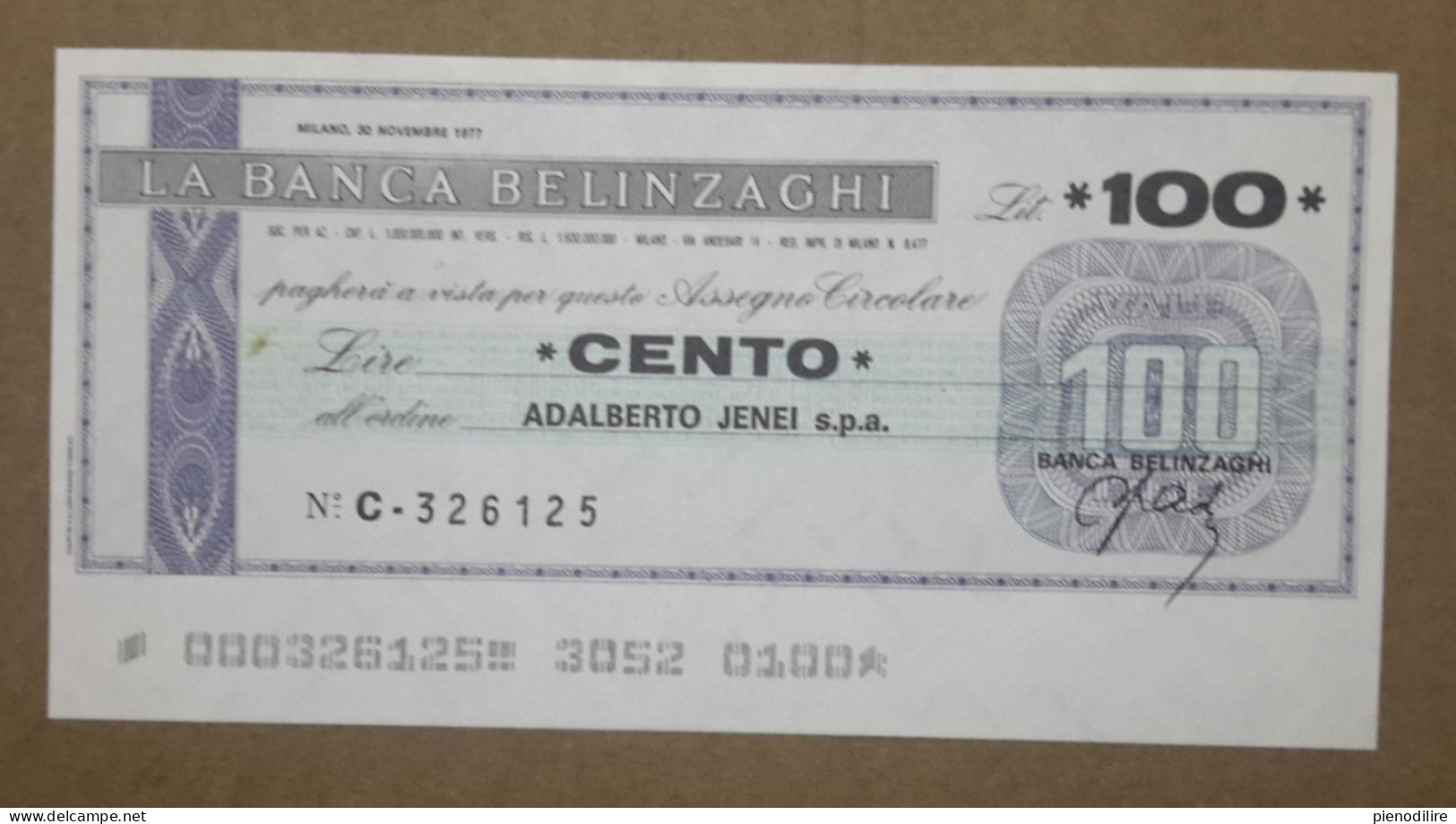 BANCA BELINZAGHI, 100 LIRE 30.11.1977 ADALBERTO JENEI MILANO (A1.90) - [10] Assegni E Miniassegni