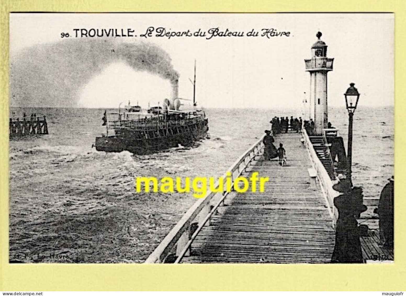 BATEAUX / NAVETTE POUR PASSAGERS / TROUVILLE / LE DÉPART DU BATEAU DU HAVRE - Altri & Non Classificati