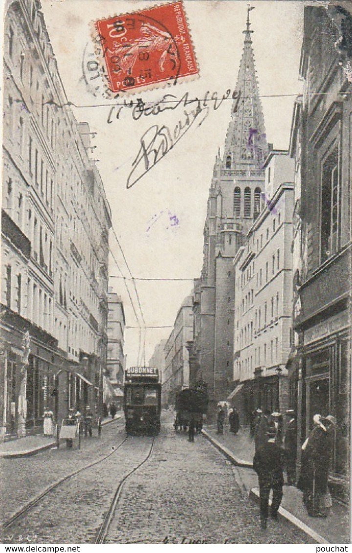 IN 9 - (69)  LYON - RUE CENTRALE - EGLISE SAINT NIZIER  - TRAMWAY PUBLICITE DUBONNET -   2 SCANS - Lyon 2