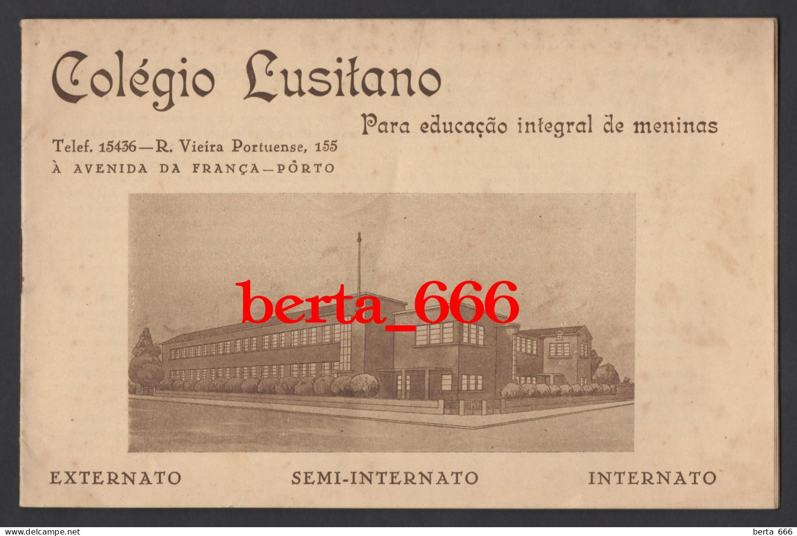 Livro Prospecto Colégio Lusitano * Av. Da França - Porto * 1939 - Publicités