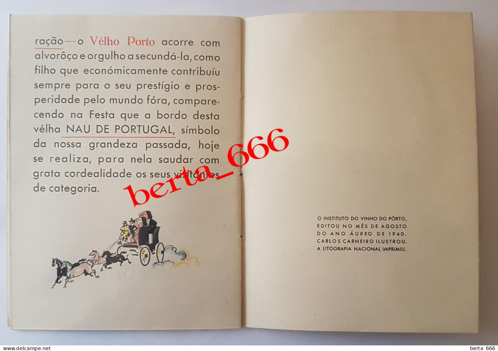 O Velho Porto * Livro Edição Instituto Do Vinho Do Porto * 1940 * História Com Ilustrações Carlos Carneiro - Documenti Storici