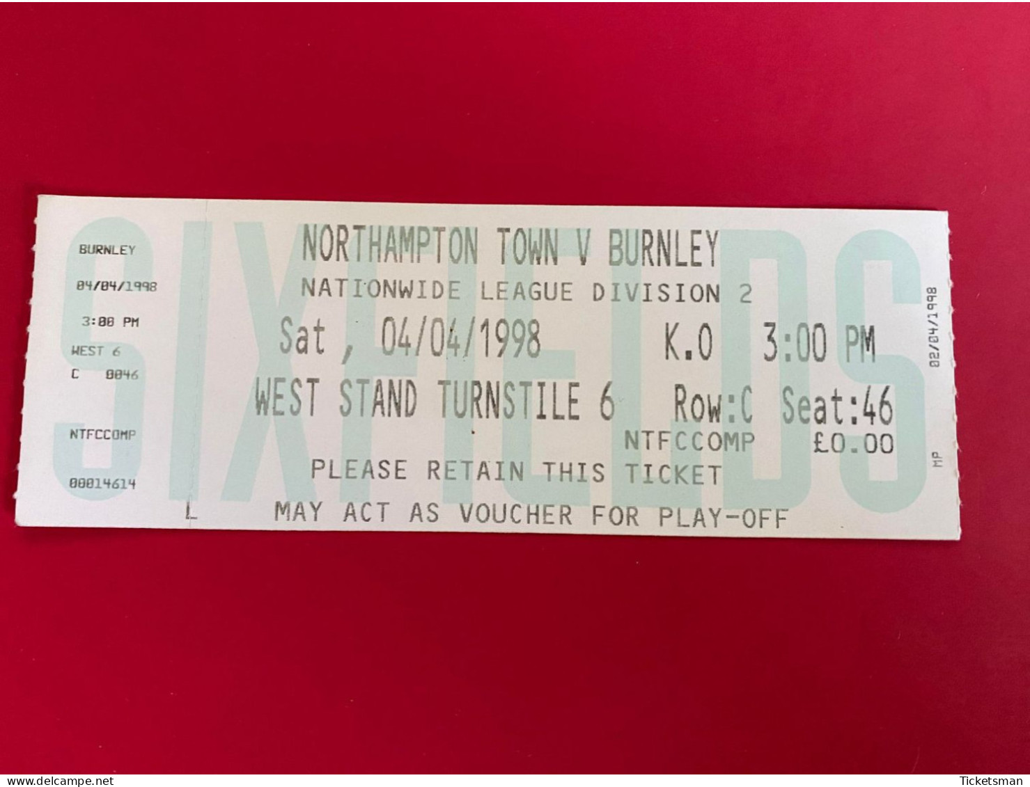 Football Ticket Billet Jegy Biglietto Eintrittskarte Northampton Town - Burnley 04/04/1998 - Tickets D'entrée