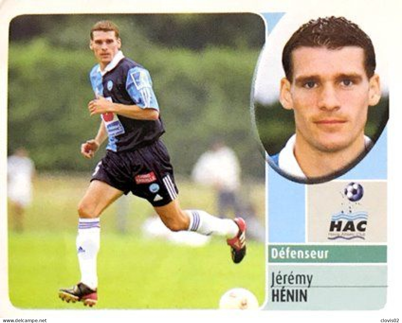 74 Jérémy Hénin - Le Havre AC - Panini France Foot 2003 Sticker Vignette - French Edition