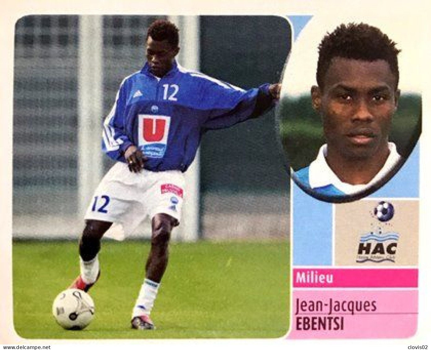 79 Jean-Jacques Ebentsi - Le Havre AC - Panini France Foot 2003 Sticker Vignette - Edizione Francese