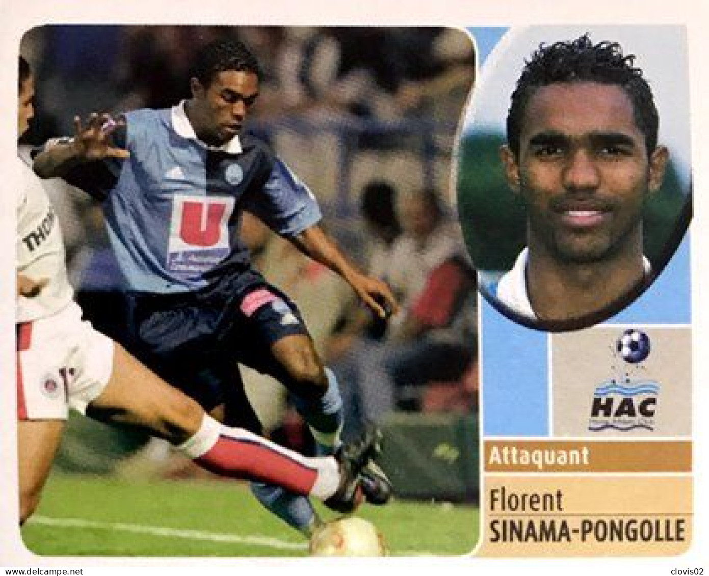 84 Florent Sinama-Pongolle - Le Havre AC - Panini France Foot 2003 Sticker Vignette - Franse Uitgave