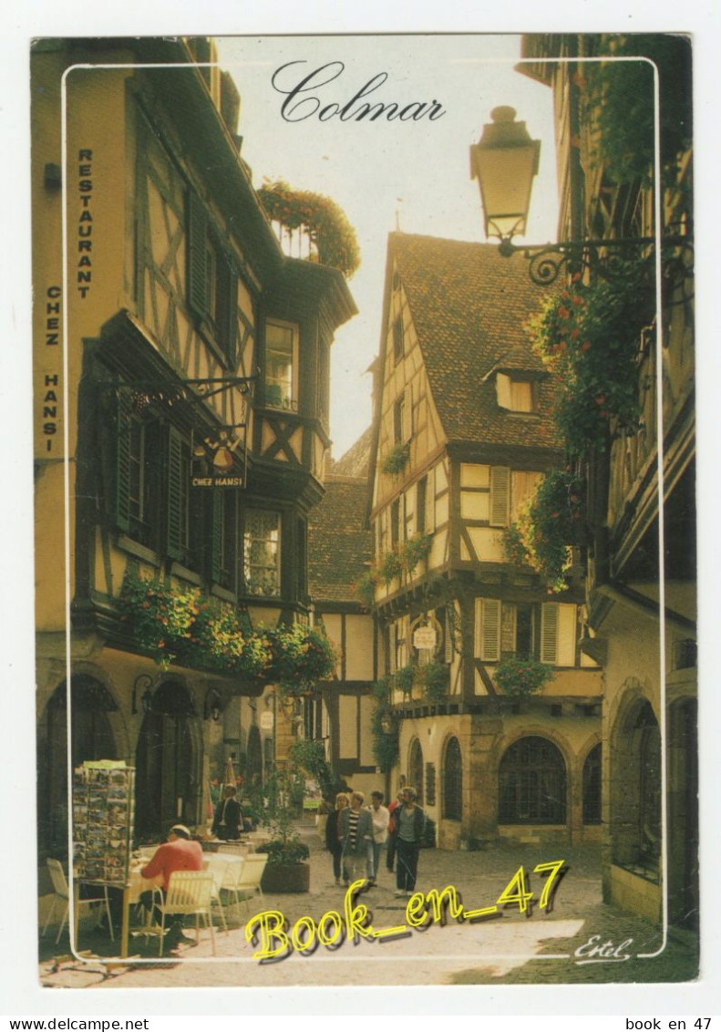 {91801} 68 Haut Rhin Colmar , La Rue Des Marchands ; Animée - Colmar