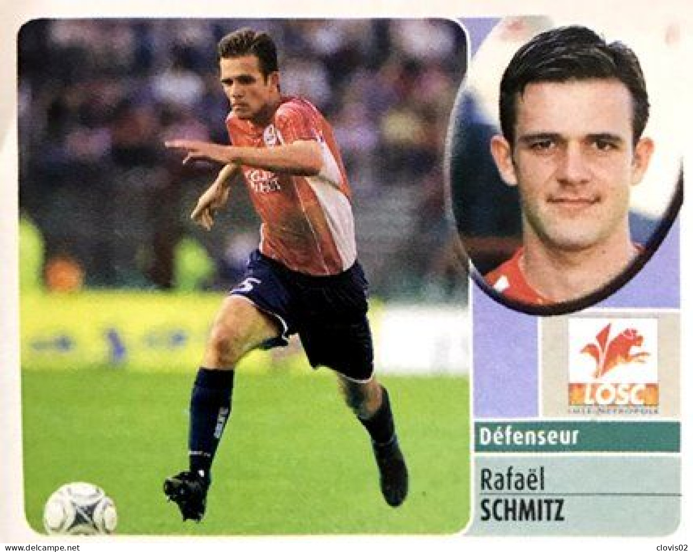 106a Rafaël Schmitz - LOSC Lille - Panini France Foot 2003 Sticker Vignette - Edizione Francese