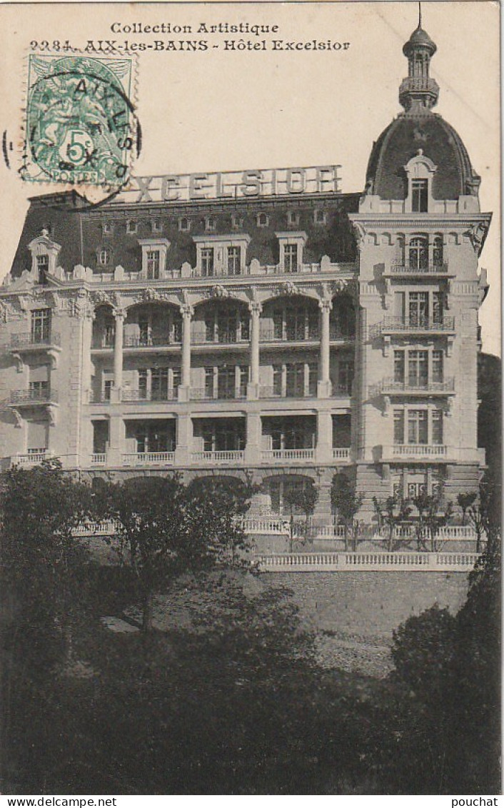 IN 18  - (73) AIX LES BAINS  -  HOTEL EXCELSIOR  - 2 SCANS  - Aix Les Bains