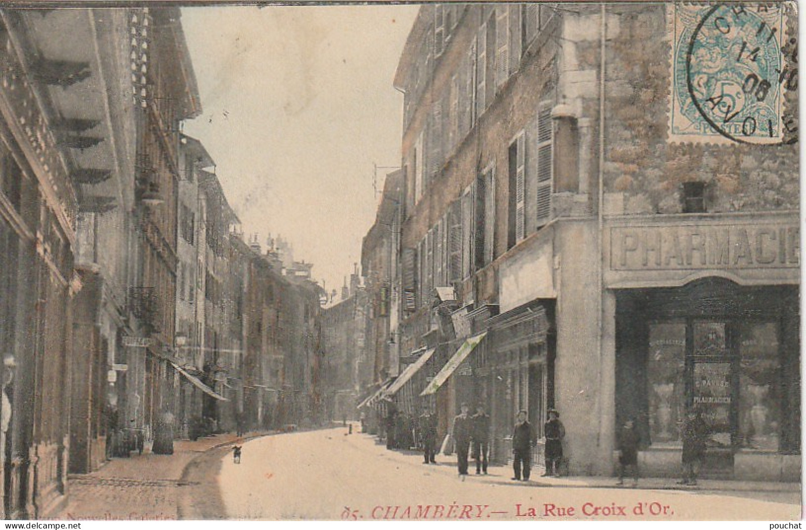 IN 18  - (73)  CHAMBERY -  LA RUE CROIX D' OR - PHARMACIE  PAVESE -  CARTE COLORISEE - 2 SCANS  - Chambery