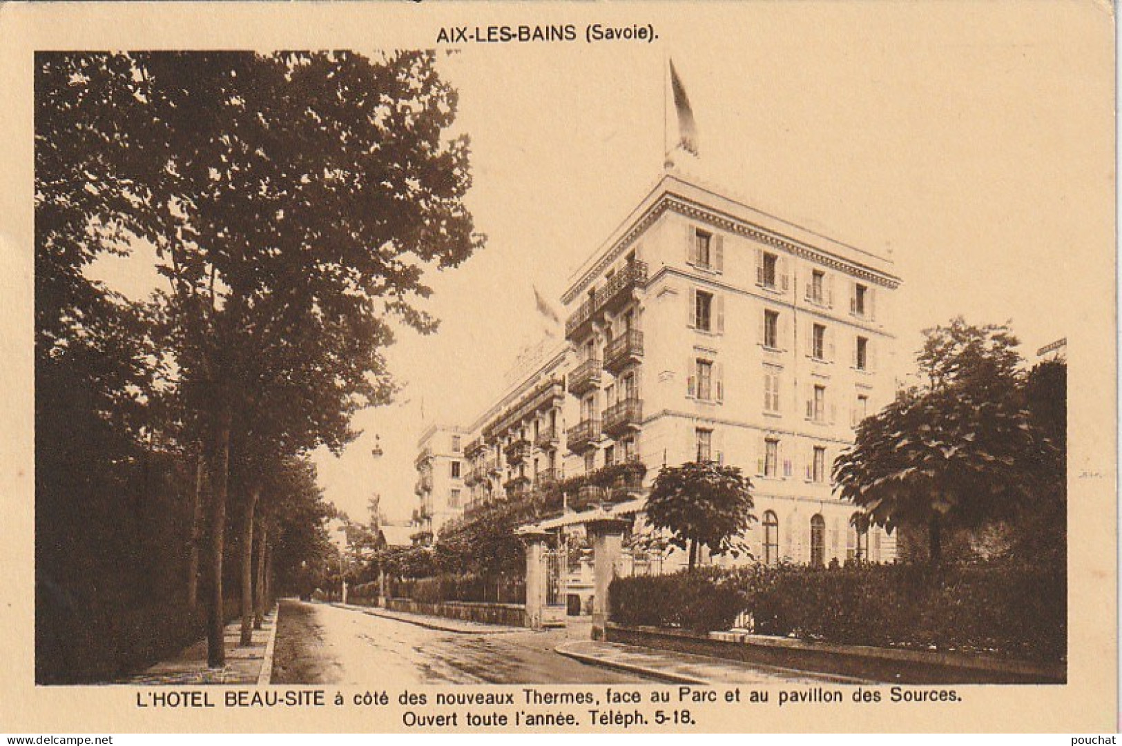 IN 18  - (73) AIX LES BAINS -HOTEL BEAU SITE A COTE DES NOUVEAUX THERMES ,FACE AU PARC ET PAVILLON DES SOURCES -2 SCANS  - Aix Les Bains