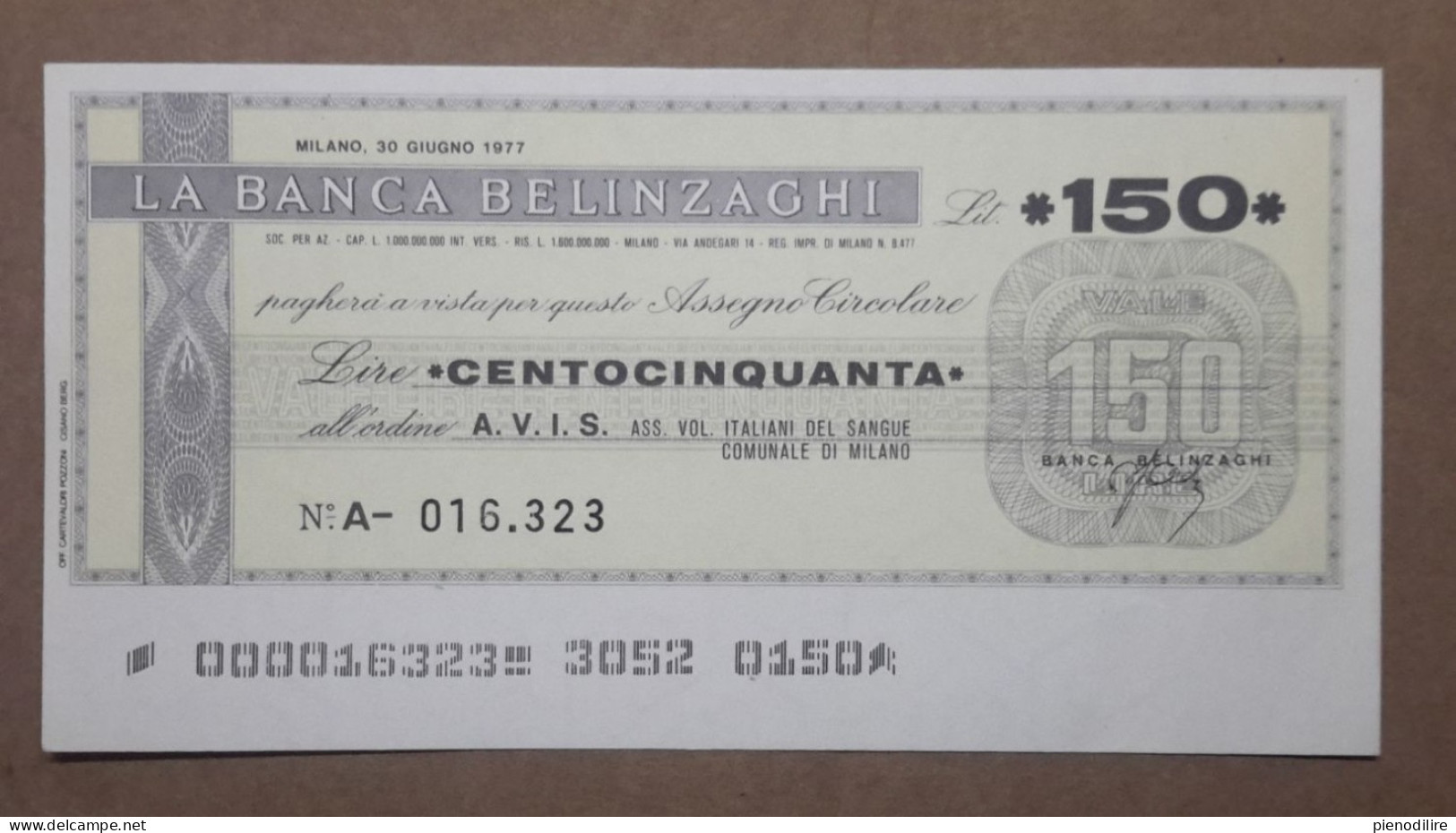 BANCA BELINZAGHI, 150 LIRE 30.06.1977 A.V.I.S. MILANO (A1.92) - [10] Checks And Mini-checks