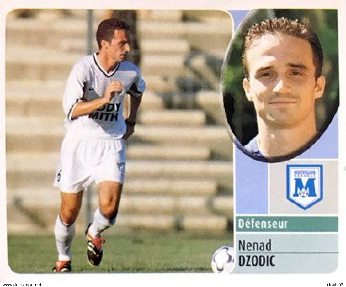 157 Nenad Dzodic - Montpellier Herault SC - Panini France Foot 2003 Sticker Vignette - Edition Française