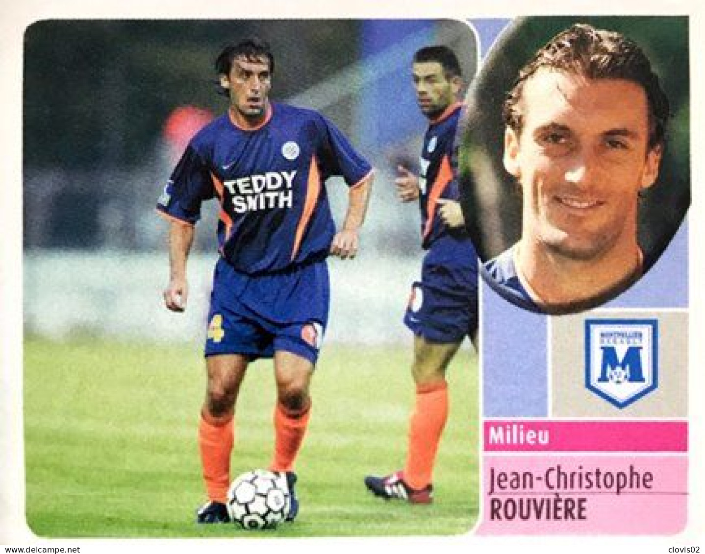 165 Jean-Christophe Rouvière - Montpellier Herault SC - Panini France Foot 2003 Sticker Vignette - French Edition