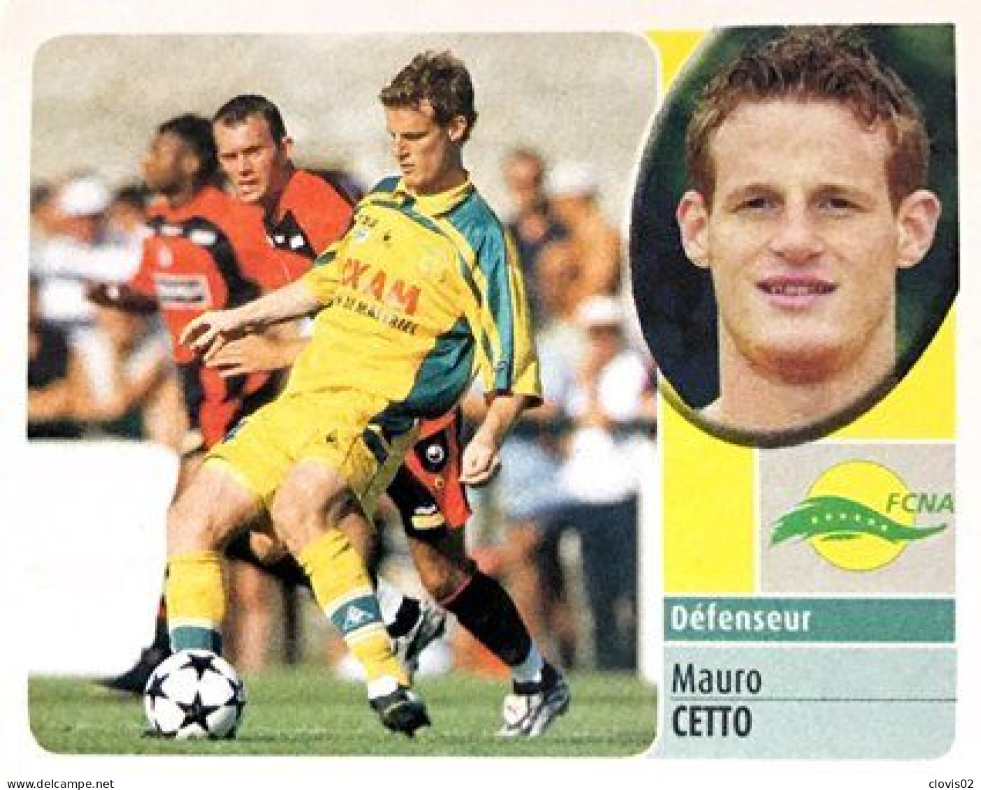 171 Mauro Cetto - FC Nantes - Panini France Foot 2003 Sticker Vignette - Edizione Francese