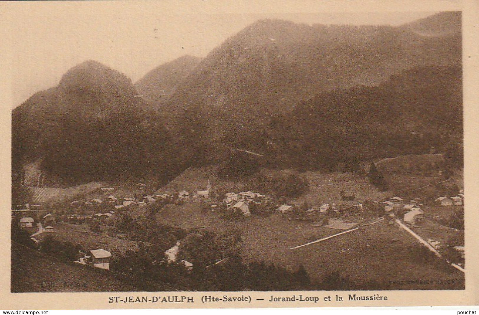 IN 24-(74) SAINT JEAN D'AULPH - JORAND LOUP ET LA MOUSSIERE - 2 SCANS - Saint-Jean-d'Aulps