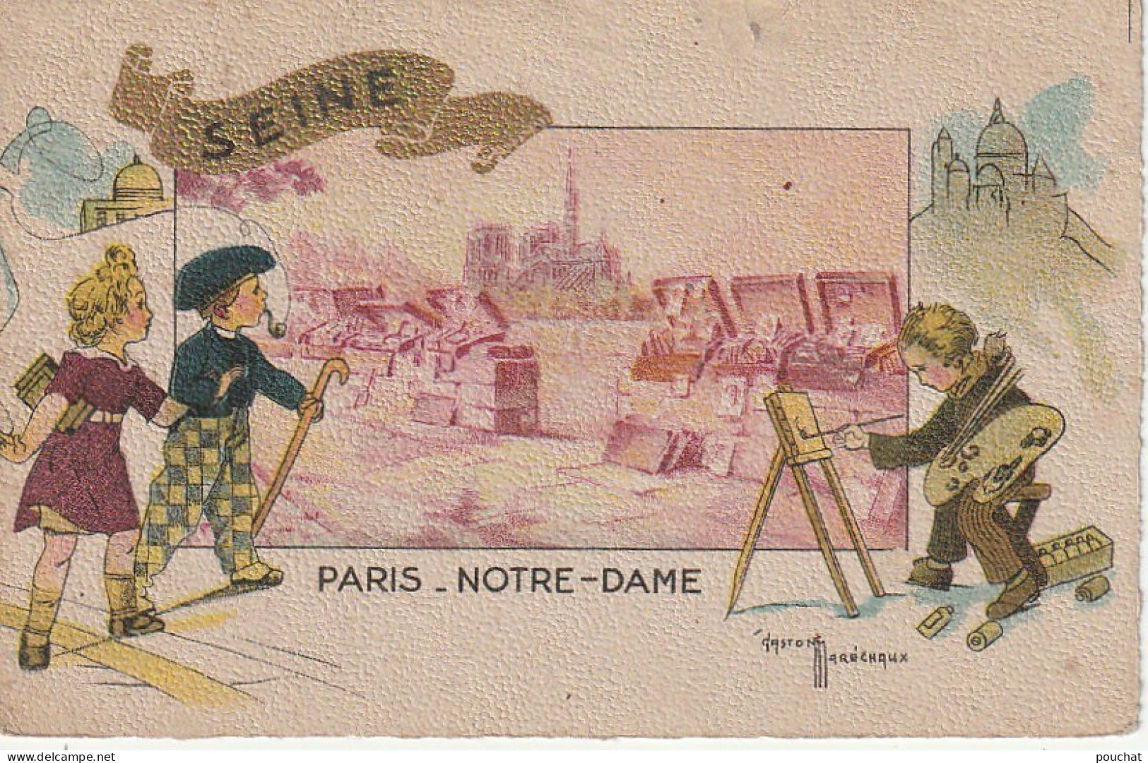 IN 25 -(75) PARIS - NOTRE DAME - ILLUSTRATEUR GASTON MARECHAUX - PEINTRE ET CHEVALET , COUPLE-  2 SCANS - Notre Dame De Paris
