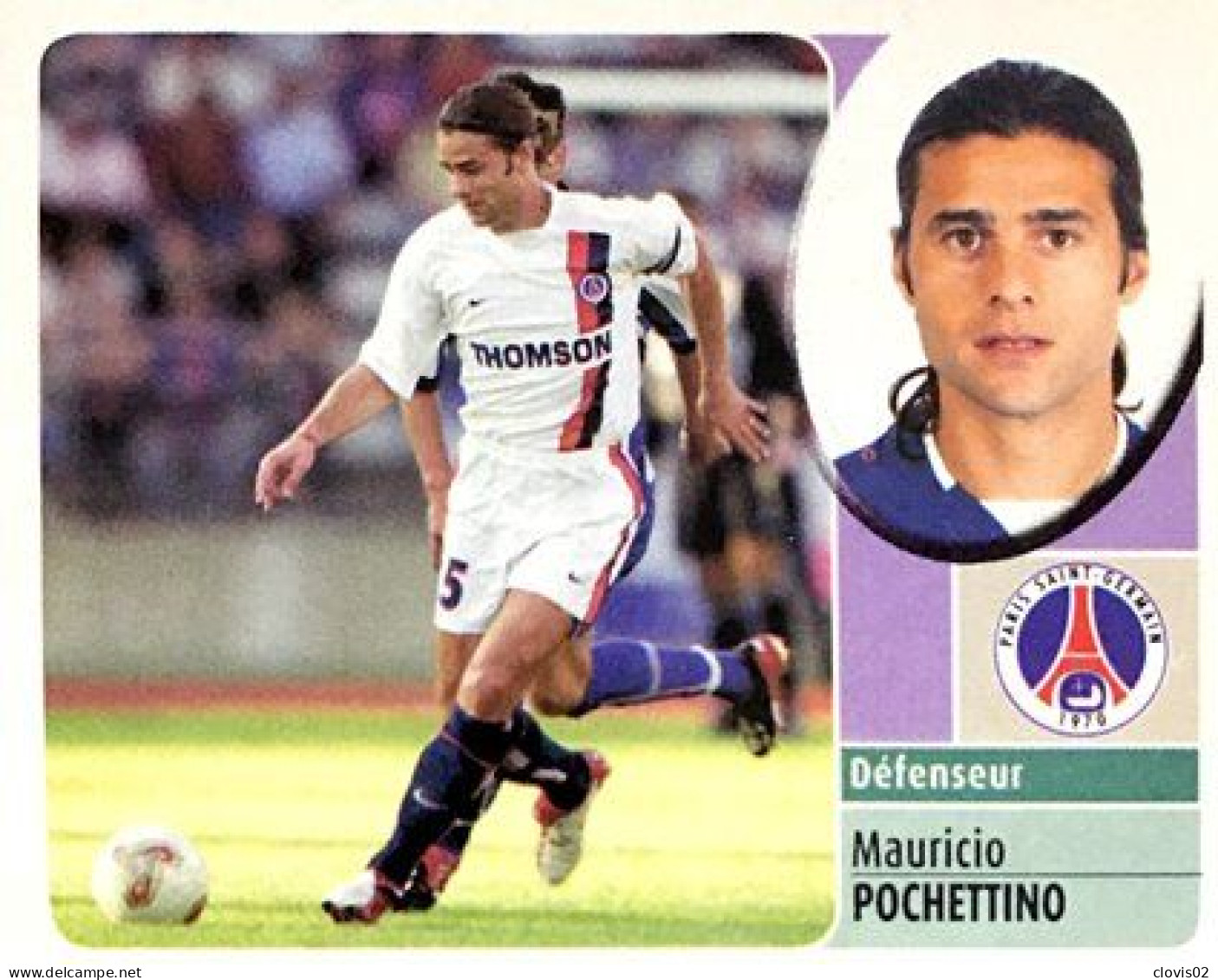 202 Mauricio Pochettino - Paris Saint Germain - Panini France Foot 2003 Sticker Vignette - Edición Francesa