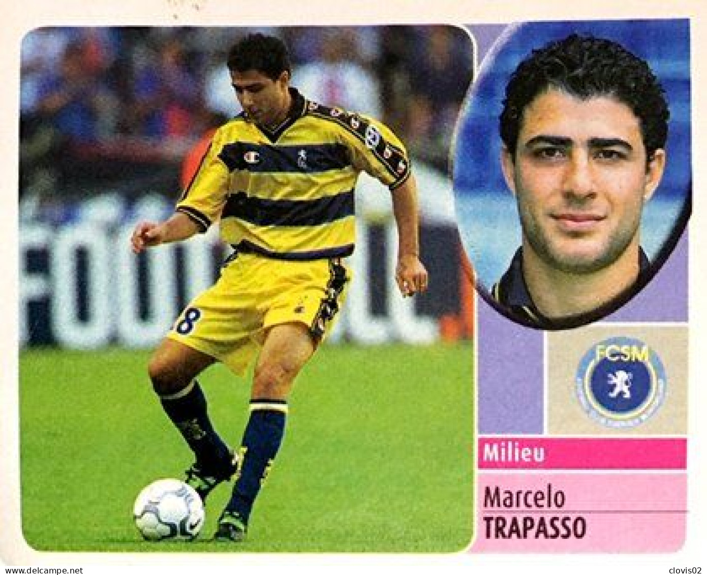 243a Marcelo Trapasso - FC Sochaux-Montbéliard - Panini France Foot 2003 Sticker Vignette - French Edition