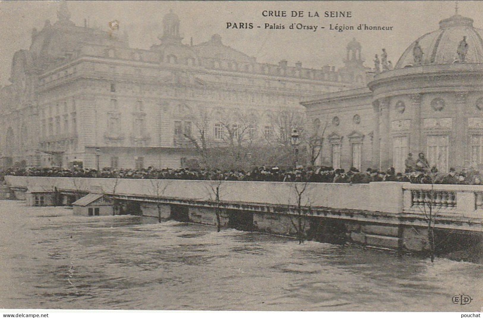 IN 28-(75) PARIS - CRUE DE LA SEINE - PALAIS D'ORSAY  - LEGION D'HONNEUR - 2 SCANS - Alluvioni Del 1910