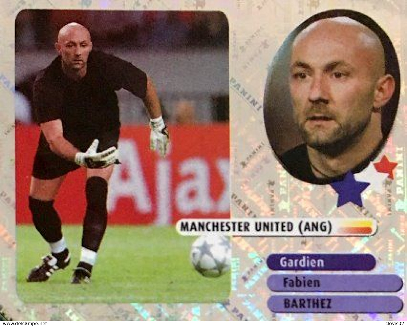 343 Fabien Barthez - Manchester United - Stars Du Foot - Panini France Foot 2003 Sticker Vignette - Edición Francesa