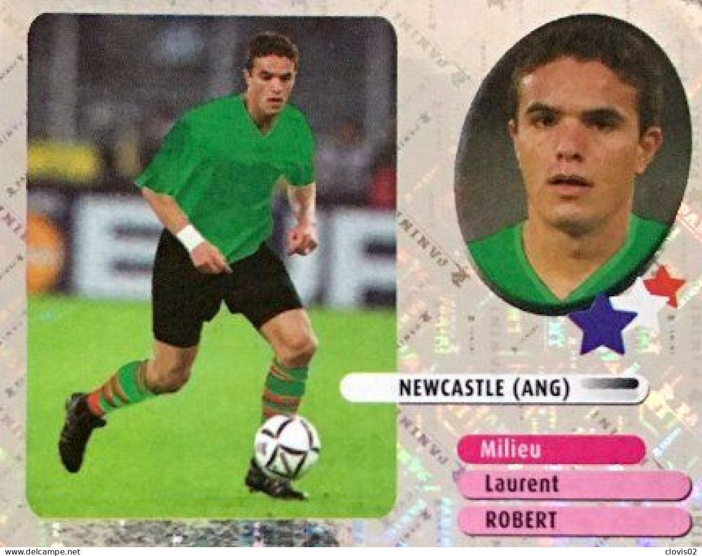 346 Laurent Robert - Newcastle - Stars Du Foot - Panini France Foot 2003 Sticker Vignette - Edition Française