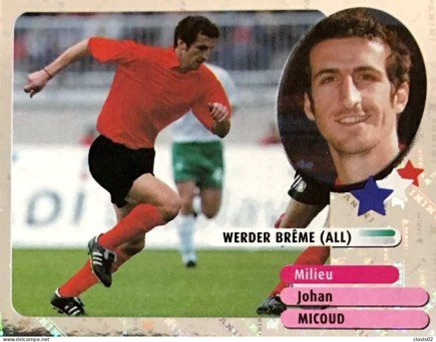 351 Johan Micoud - Werder Brême - Stars Du Foot - Panini France Foot 2003 Sticker Vignette - Französische Ausgabe