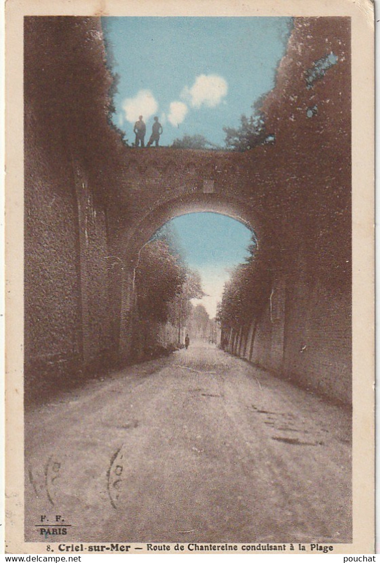 JA 11 -(76) CRIEL SUR MER - ROUTE DES CHANTEREINE CONDUISANT A LA PLAGE - CARTE COLORISEE- 2 SCANS - Criel Sur Mer