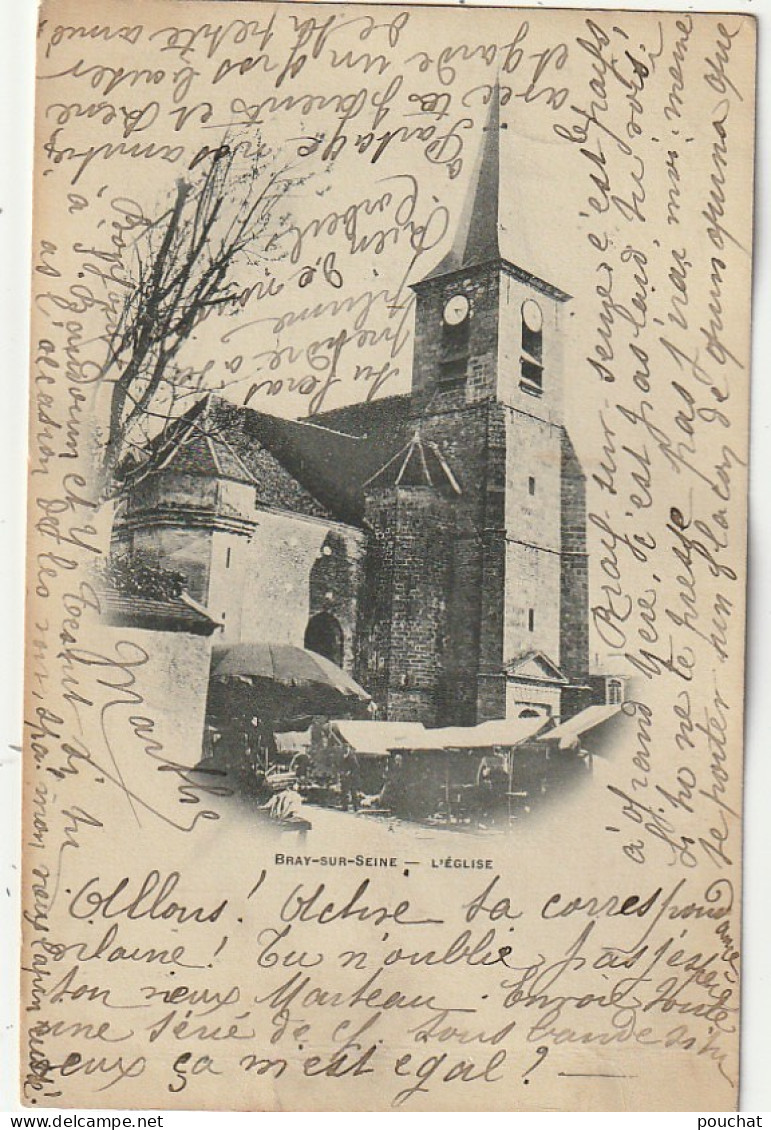 JA 14 -(77) BRAY SUR SEINE - L ' EGLISE - JOUR DE MARCHE - ETALS - 2 SCANS  - Bray Sur Seine