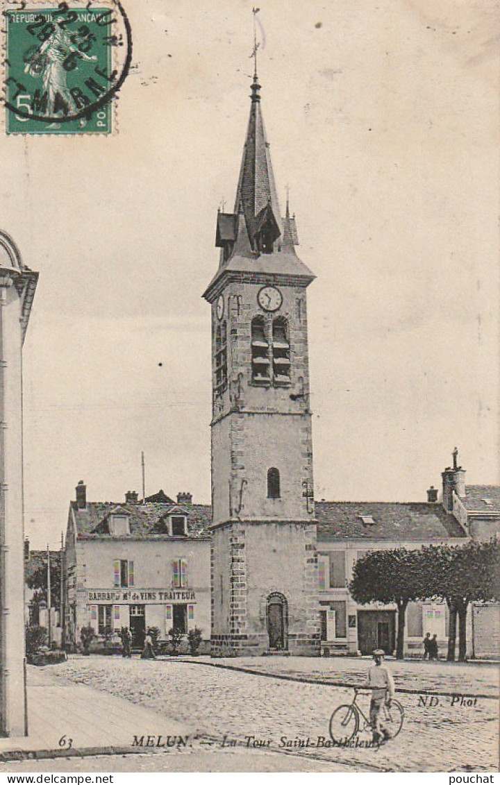 JA 16 -(77) MELUN - LA TOUR SAINT BARTHELEMY - CYCLISTE - MARCHAND DE VINS , TRAITEUR - 2 SCANS - Melun