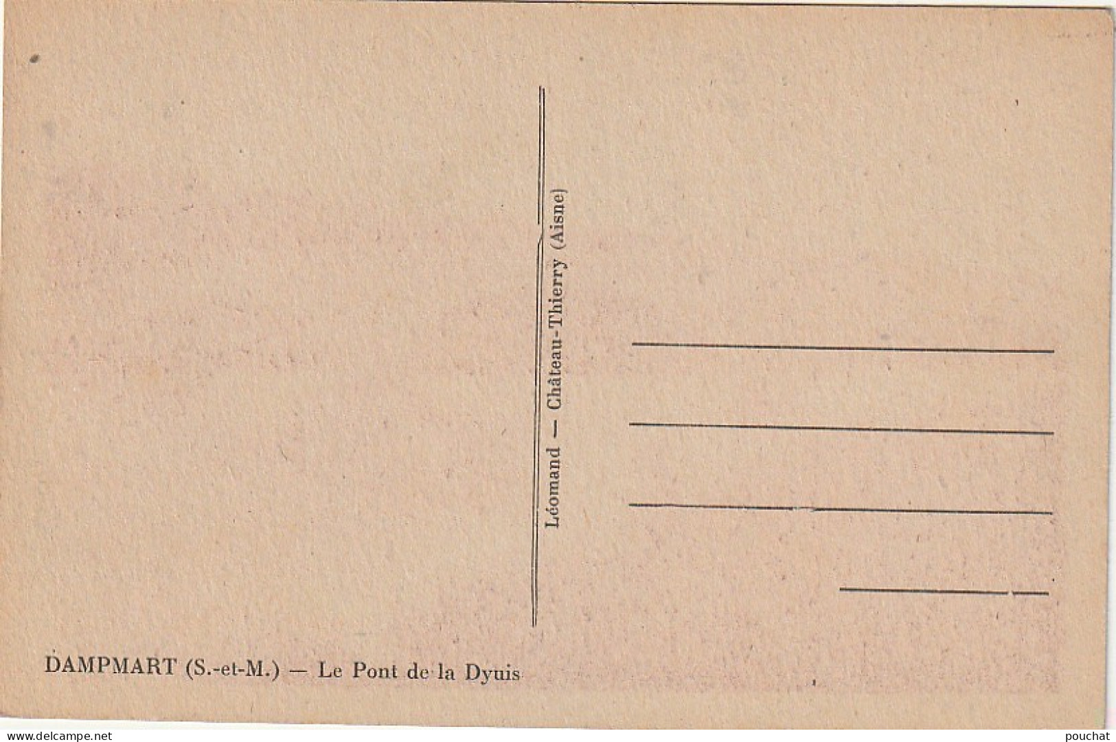 JA 16 -(77) DAMPMART - LE PONT DE LA DHUYS - PECHEUR A LA LIGNE - 2 SCANS - Other & Unclassified