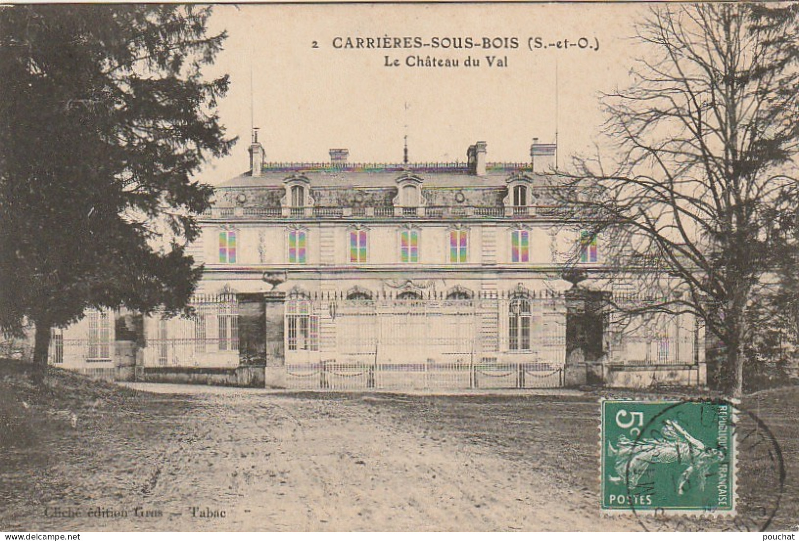 JA 21 -(78) CARRIERES SOUS BOIS - LE CHATEAU DU VAL - 2 SCANS - Otros & Sin Clasificación