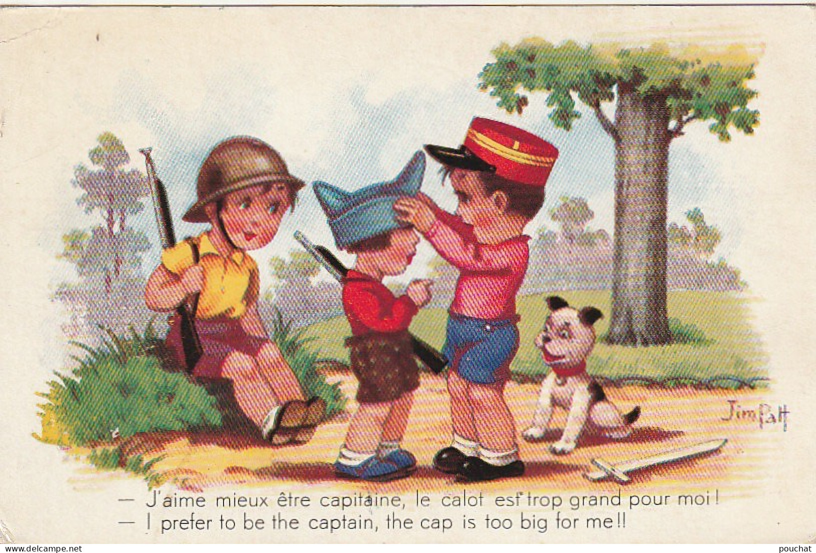 KO 1 -  " J' AIME MIEUX ETRE CAPITAINE .. " - ENFANTS JOUANT A LA GUERRE - SOLDATS - ILLUSTRATEUR JIM PATT  - Otros & Sin Clasificación