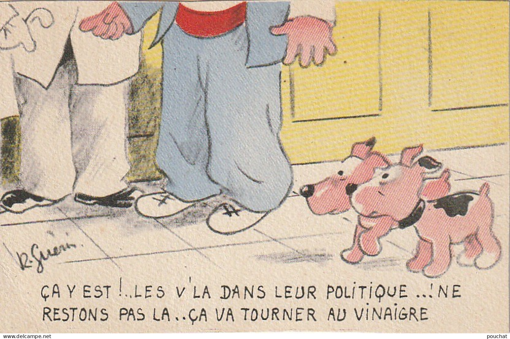 KO 2- " CA Y EST ! LES V' LA  .. "- COUPLE DE CHIENS COMMENTANT LES DISCUSSIONS - ILLUSTRATEUR R . GUERIN - 2 SCANS - Autres & Non Classés