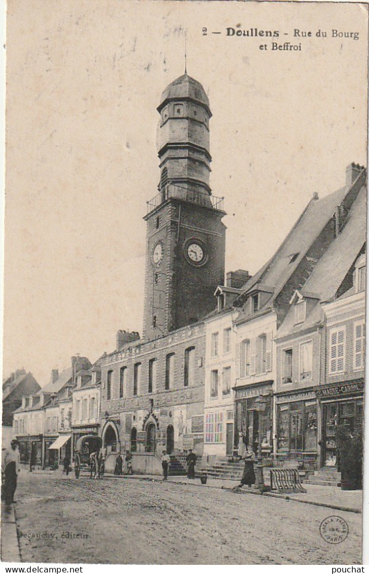 KO 5 -(80) DOULLENS - RUE DU BOURG ET BEFFROI - COMMERCES - 2 SCANS - Doullens