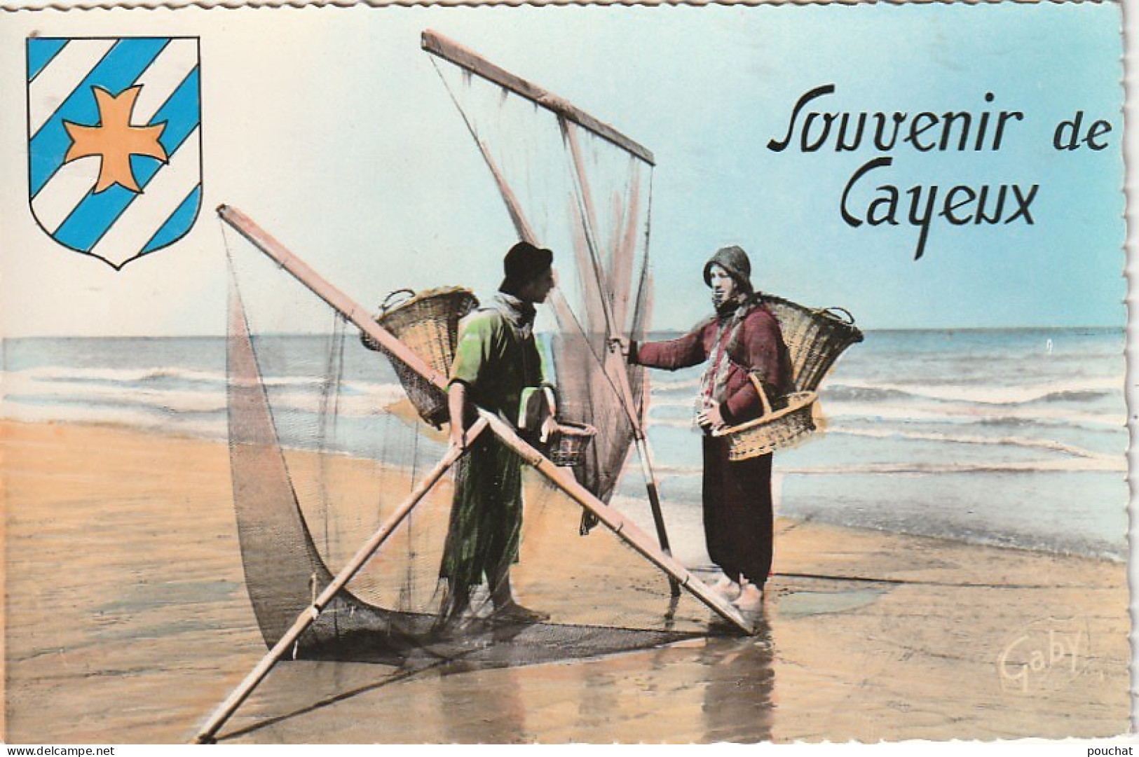 KO 6-(80) SOUVENIR DE CAYEUX - BLASON - PECHEURS  DE CREVETTES AVEC FILETS ET HOTTES - CARTE COULEURS 2 SCANS  - Cayeux Sur Mer