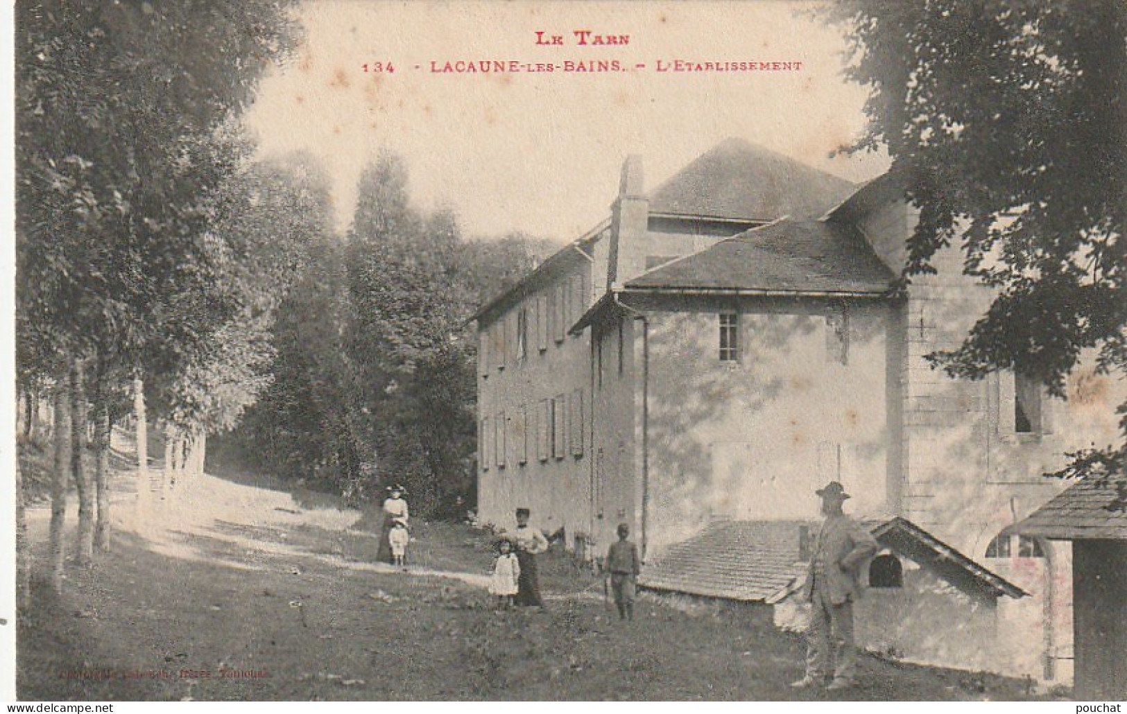 KO 8 -(81) LACAUNE LES BAINS - L ' ETABLISSEMENT - ANIMEE - 2 SCANS  - Andere & Zonder Classificatie