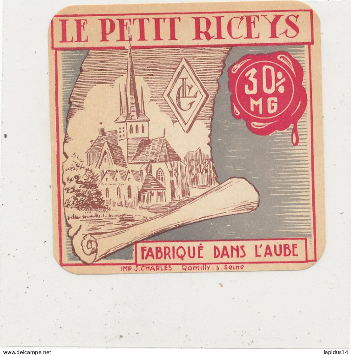 G G 345 /  ETIQUETTE DE FROMAGE  - LE PETIT RICEYS 30%  FABRIQUE DANS L'AUBE (AUBE.) - Käse