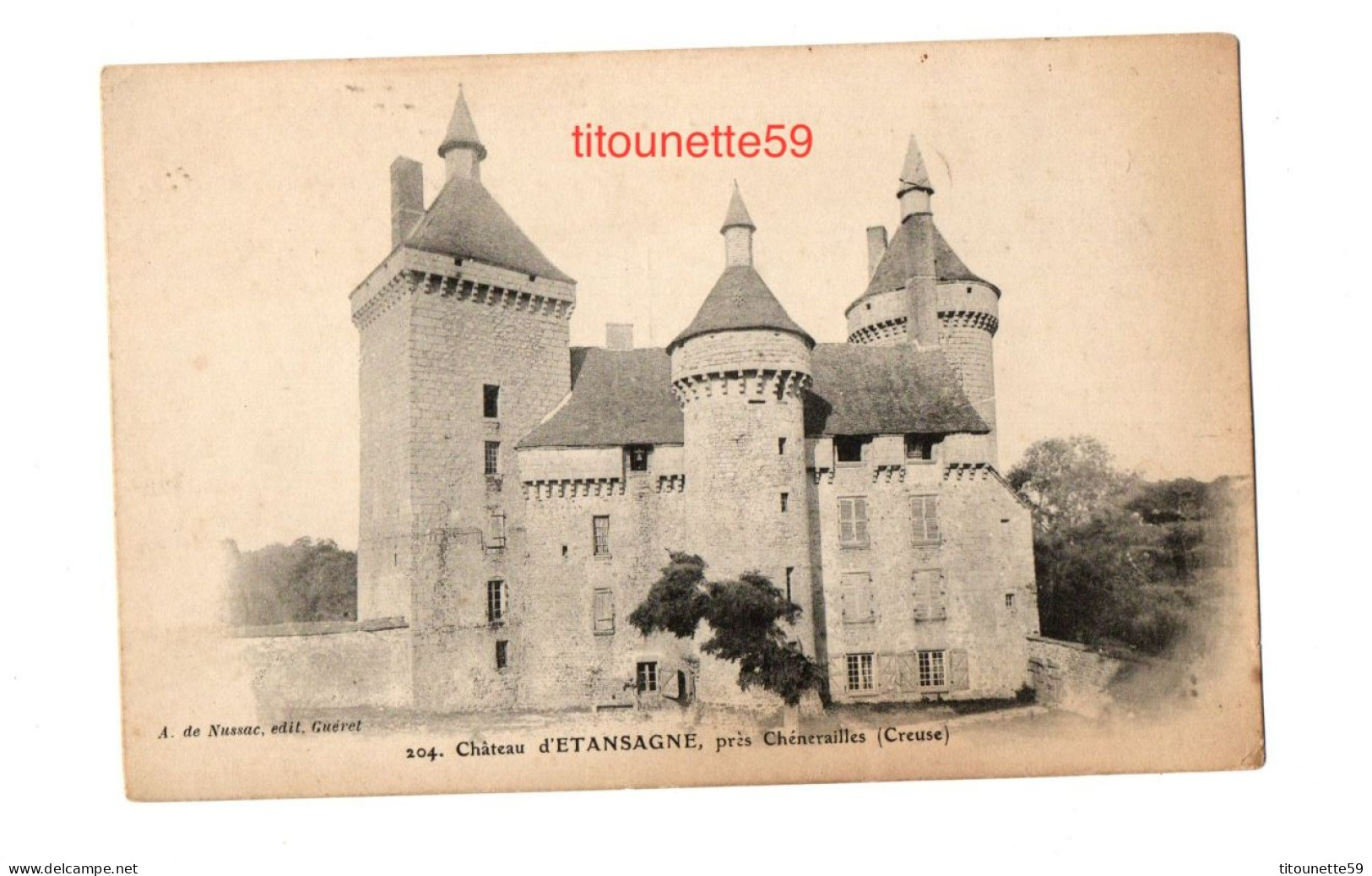 23-CHÂTEAU D'ETANSAGNE, Près CHENERAILLES (Creuse)- - Autres & Non Classés